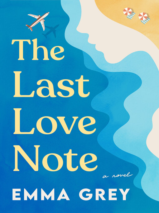 Title details for The Last Love Note by Emma Grey - Wait list